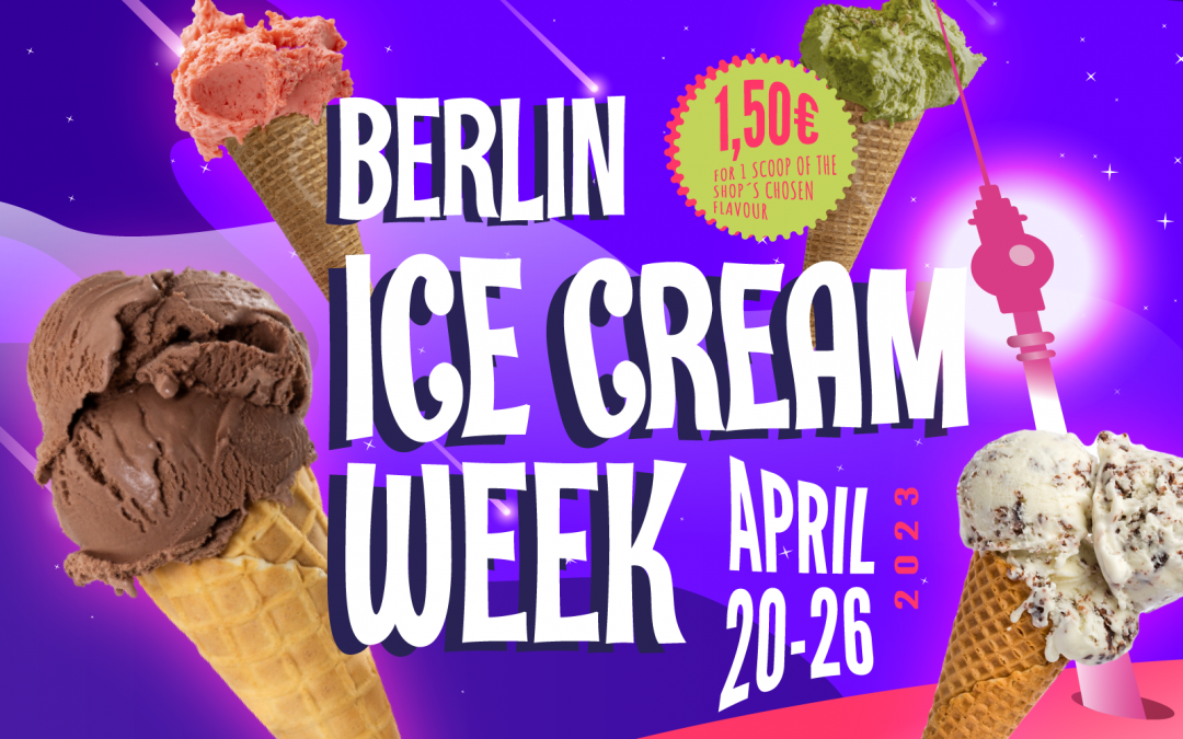 Berlin Ice Cream Week 2023: Probiere 43 besondere Eissorten für nur 1,50€ in 43 der besten Eisdielen Berlins